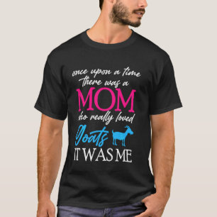 Camiseta Era Uma Vez Que Havia Uma Mãe Adorada Goats Mothe