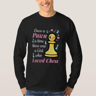 Camiseta Era Uma Vez Uma Garota Que Amava Xadrez