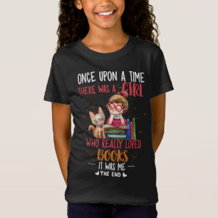 Camiseta Era Uma Vez Uma Garota Que Realmente Livros