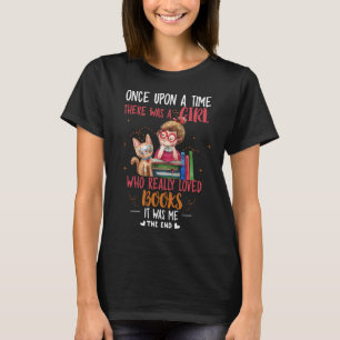 Camiseta Era Uma Vez Uma Garota Que Realmente Livros