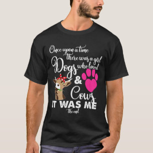 Camiseta Era Uma Vez Uma Rapariga Amava Cães E Vacas Prémio