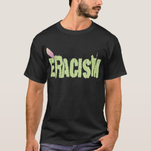 Camiseta Eracism