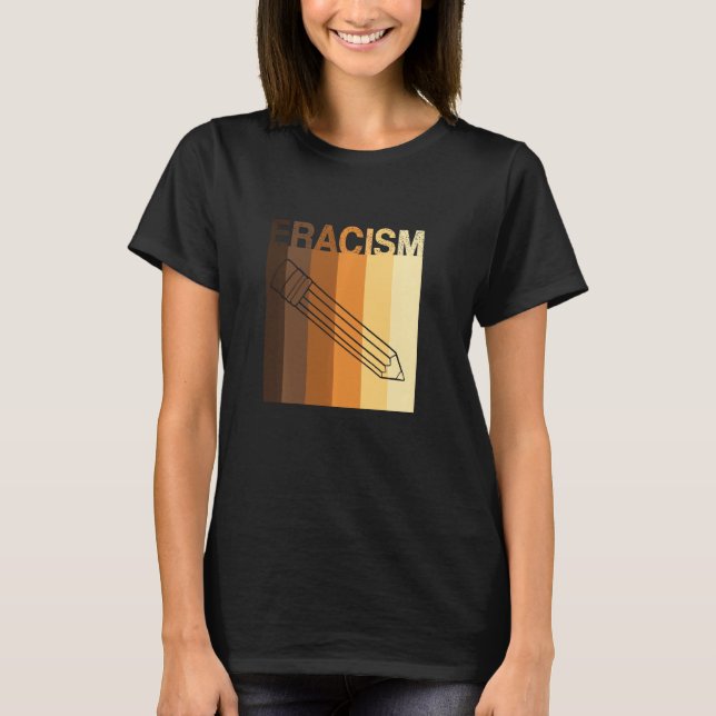 Camiseta ERACISMO Apaga racismo anti-racismo Igualdade raci (Frente)