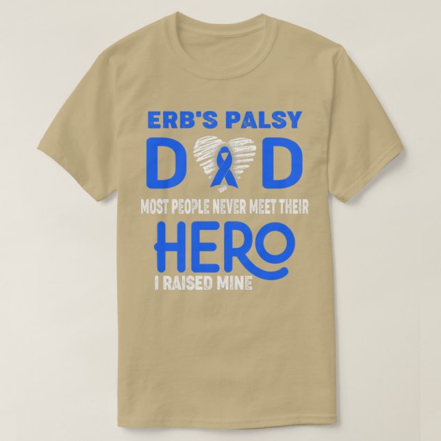 Camiseta Erbs Palsy Pai A Maioria Das Pessoas Nunca Conhece (Frente do Design)