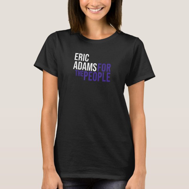 Camiseta Eric Adams Para O Democrata Liberal Pessoas Dos EU (Frente)