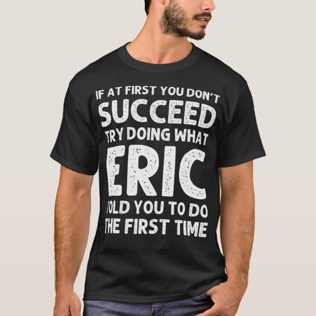 Camiseta Eric Gift Name Personalizado Birthday Encantado Ch (Frente)