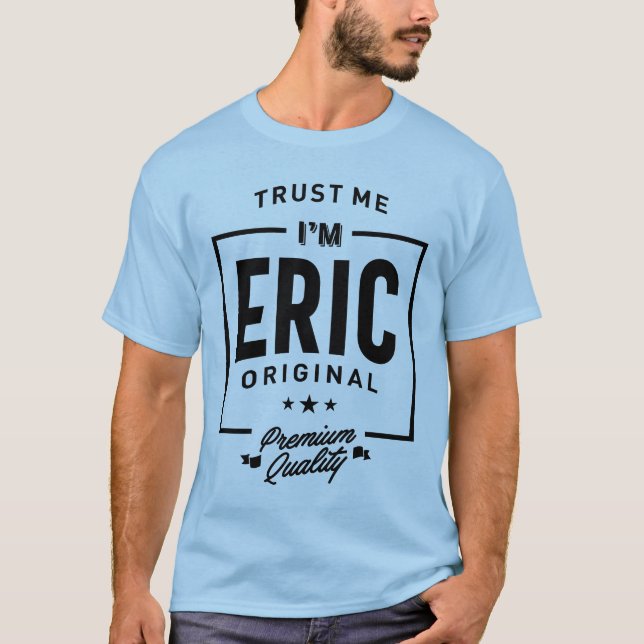 Camiseta Eric Personalizated Name Birthday Gift (Frente)