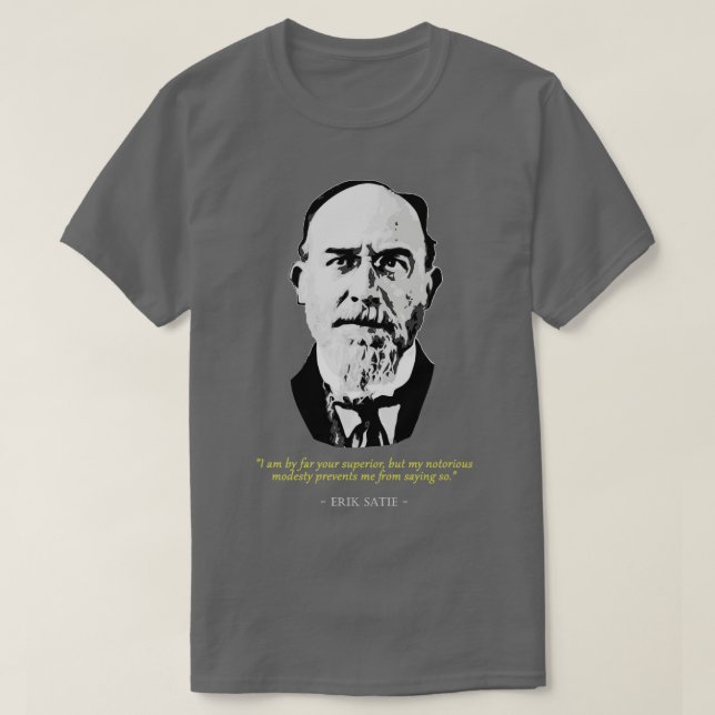 Camiseta Eric Satie Quote (Frente do Design)