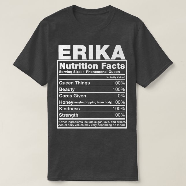 Camiseta Erika Nutrition FactsErika Name Birthday (Frente do Design)
