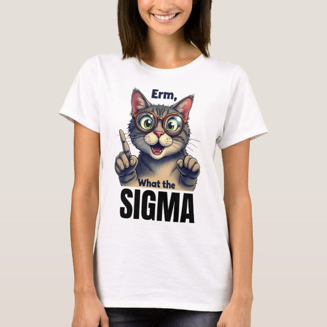 Camiseta Erm O Que O Gato De Sigma Engraçado Lovers (Frente)