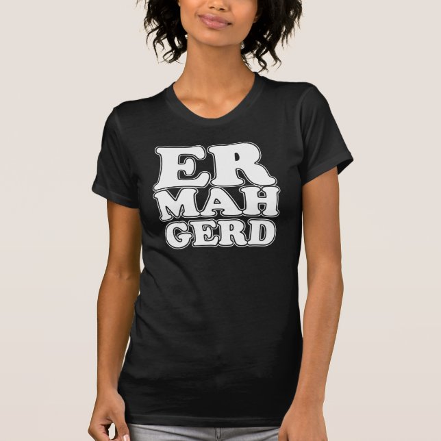 Camiseta Ermahgerd (Frente)