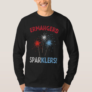 Camiseta Ermahgerd Sperklers 4 De Julho Fireworks Sparkler