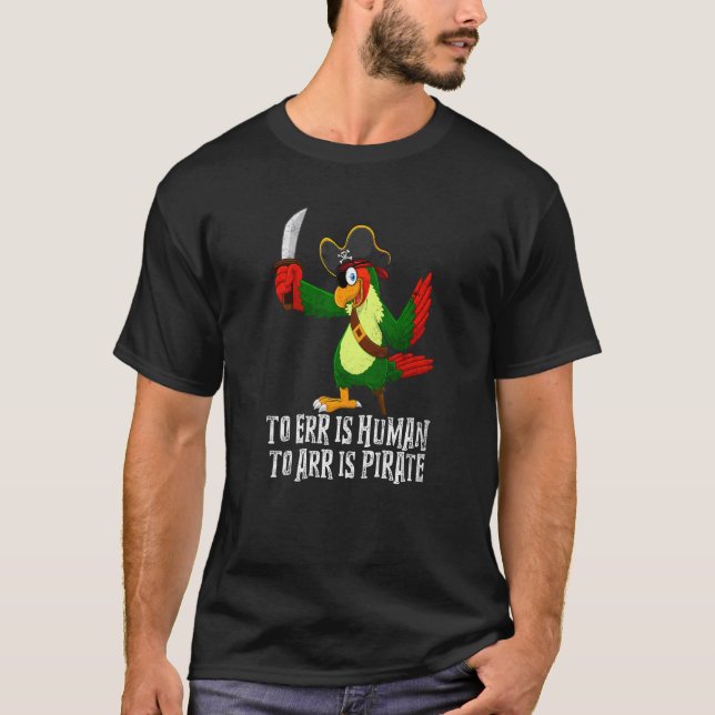 Camiseta Err É Humano Para Arr É Pirata 1 (Frente)