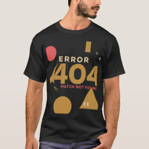 Camiseta Erro 404 Correspondência Não Encontrado