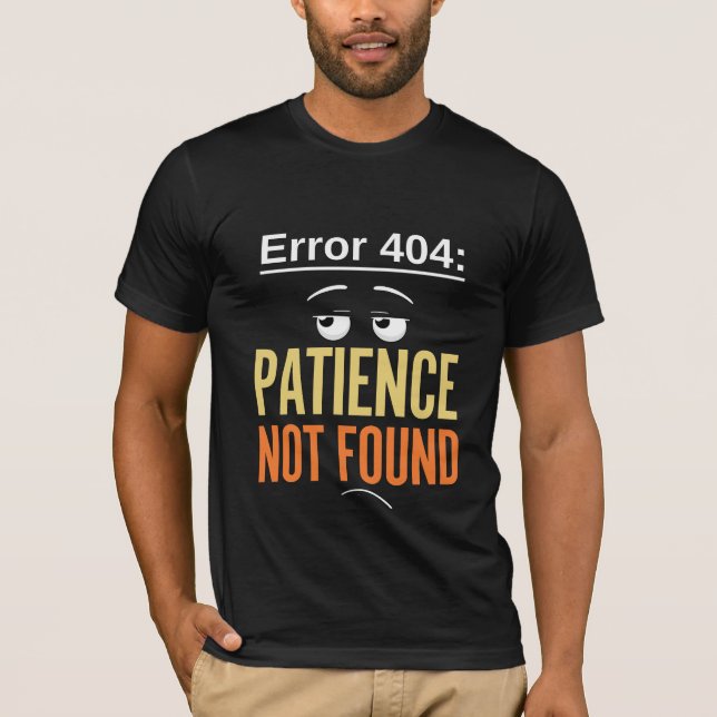 Camiseta Erro 404 Doença não encontrada (Frente)