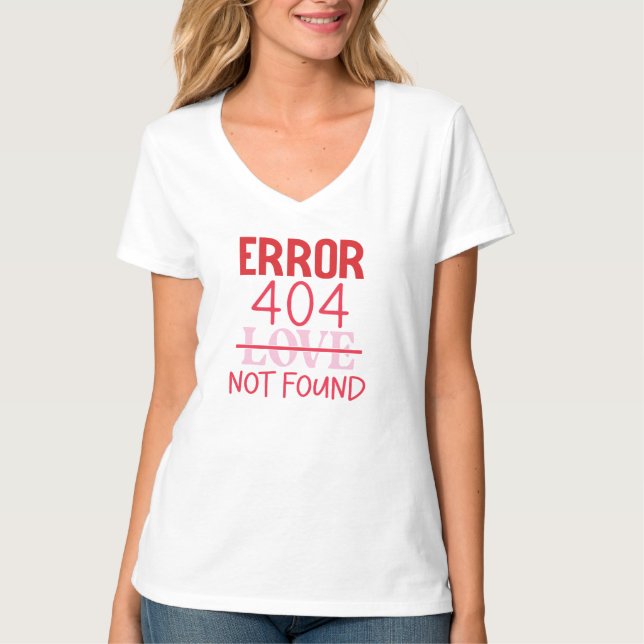 Camiseta Erro 404 - Love Not Found (Frente)