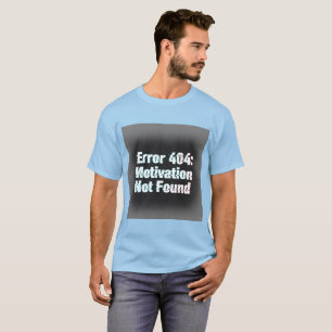 Camiseta Erro 404 Motivação Não Encontrada - Falha Edgy