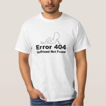 Erro 404 Namorada Não Encontrada - Humor Geek