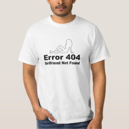 Camiseta Erro 404 Namorada Não Encontrada - Humor Geek