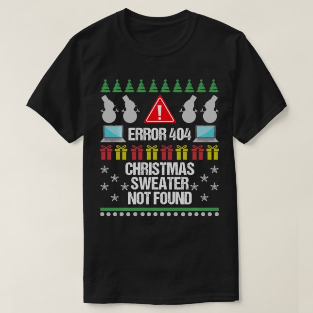 Camiseta Erro de computador 404 Sweater de Natal Feio não e (Frente do Design)