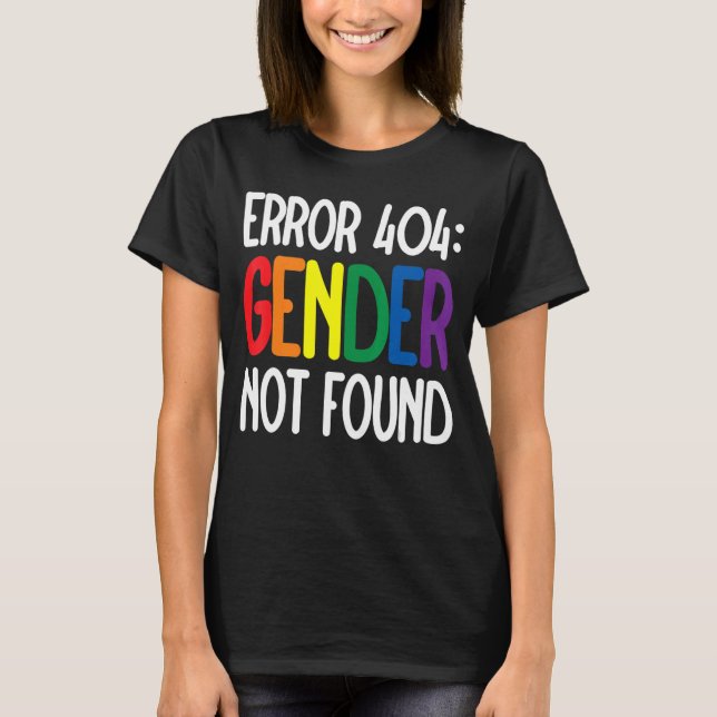 Camiseta Erro de Orgulho Não Binário do Agender 404 Sexo Nã (Frente)