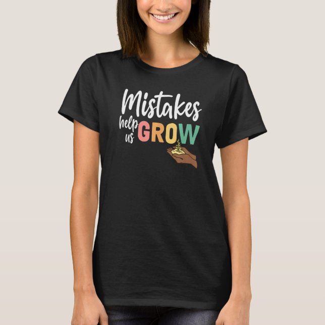Camiseta Erros Do Professor Student Mindset Nos Ajudam A Cr (Frente)