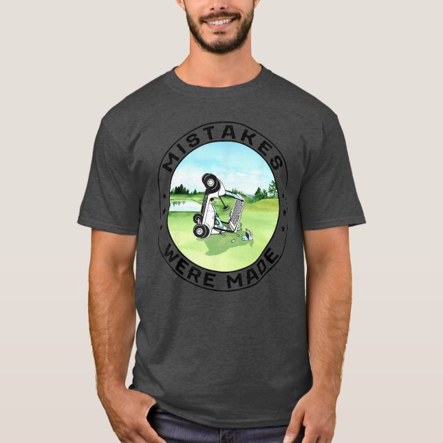 Camiseta Erros Foram Cometidos Carrinho de Golfe Golfe Dive (Frente)