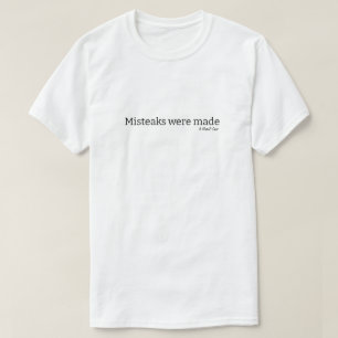 Camiseta Erros Foram Feitos - Um MisterP Shirt