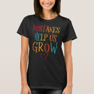 Camiseta Erros Nos Ajudam A Aumentar A Inspiração Dos Profe