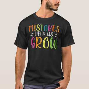 Camiseta Erros Nos Ajudam A Aumentar O Crescimento Do Cresc