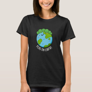Camiseta Ervilha na Terra Engraçado Veggie Peace Pun Dark B