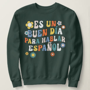 Camiseta Es Un Buen Dia Para Hablar Espanol Natal 2023