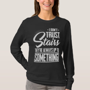 Camiseta Escadas de Mens... estão sempre aprontando alguma