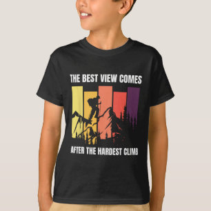 Camiseta Escalada A Melhor Vista Vem Depois Do Mais Difícil