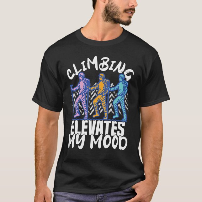 Camiseta Escalada de Escalada de Escala Eleva a Minha Monta (Frente)