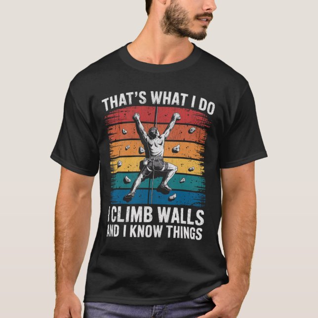 Camiseta Escalada de Parede Divertida É O Que Eu Faço Eu Es (Frente)