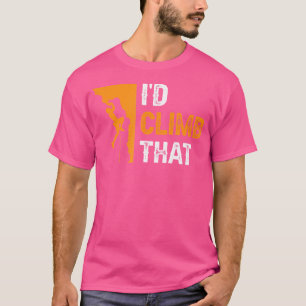 Camiseta Escalada EU Escalaria Essa Escalada de Rocha