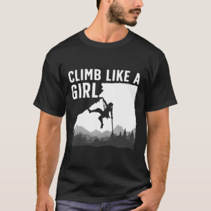 Camiseta Escalada Legal Para Mulheres Garotas Montanha Roch