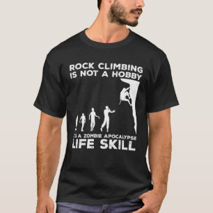 Camiseta Escalada não é um passatempo, é um apocalítico zom