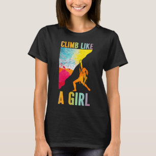Camiseta Escaladora Como Uma Rapariga Escalada Montanhismo