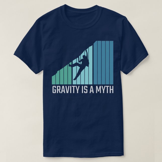 Camiseta Escalar a Gravidade é um Mito (Frente do Design)