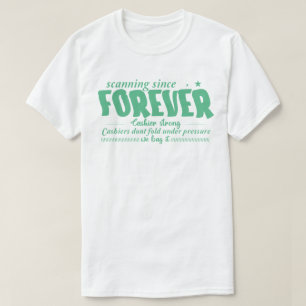 Camiseta Escaneando Desde Sempre