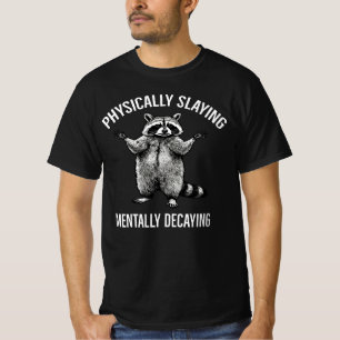 Camiseta Escapar Fisicamente O Humor Do Raccoon Em Decadênc