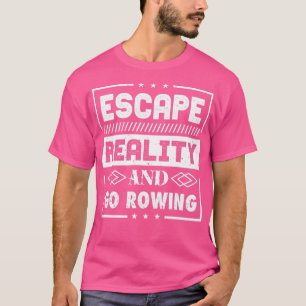Camiseta Escapar Na Realidade E Ir Ao Reboque