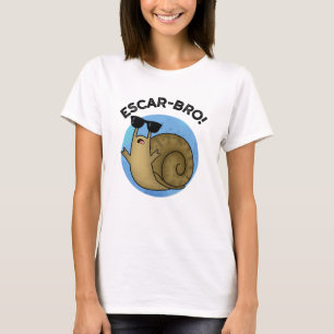Camiseta Escar-bro Funny French Escargot Snail Pun