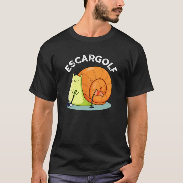 Camiseta Escar-Golf Funny Escargot Snail Pun Dark BG (Frente)