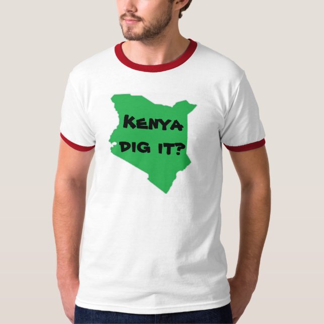 Camiseta Escavação de Kenya ele? (Frente)
