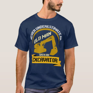 Camiseta Escavador Engraçado de Construção do Velho Homem