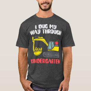 Camiseta Escavador, Eu Passei Por Um Jardim De Infância No