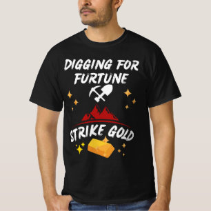Camiseta Escavando para a Greve de Fortuna Dourada